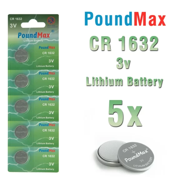 5 X PoundMax CR1632 DL1632 KL1632 BR1632 L1632